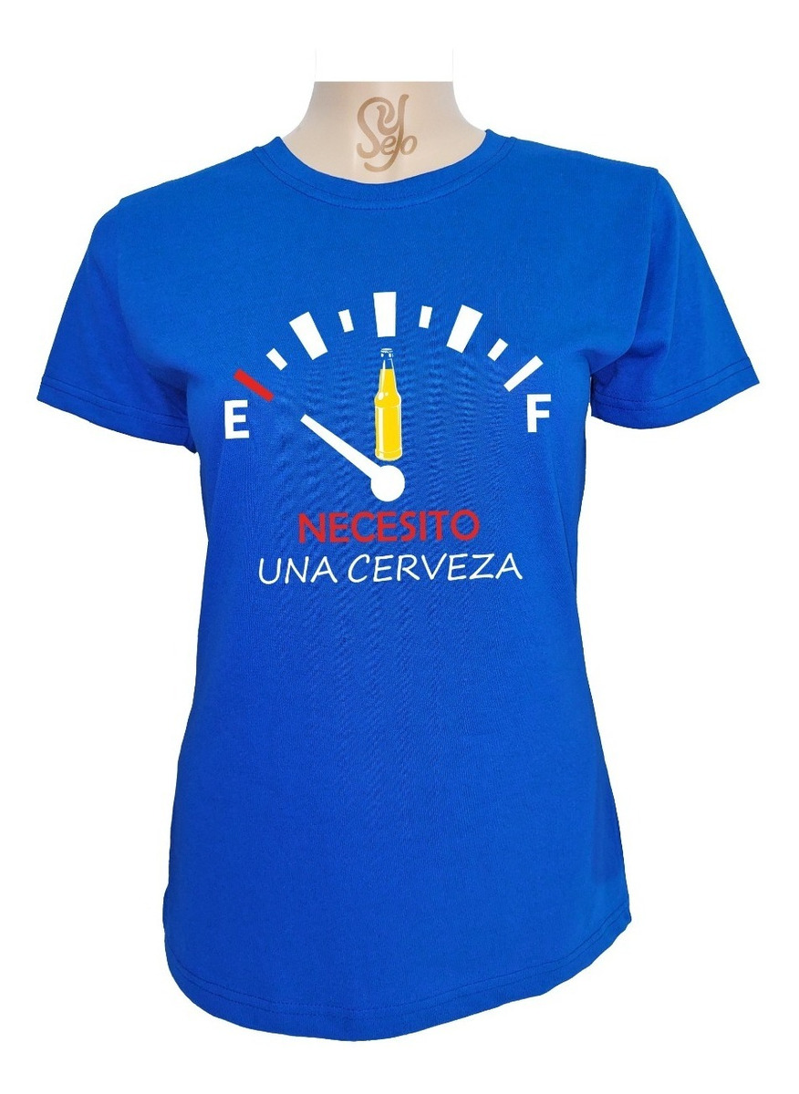 Polera De Mujer Medidor De Bencina Necesito Una Cerveza 5 Polera De Mujer Medidor De Bencina Necesito Una Cerveza