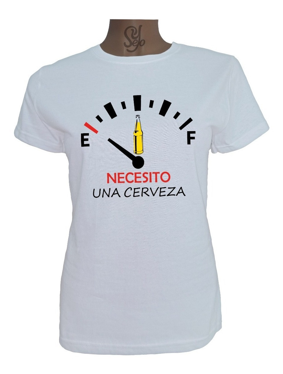 Polera De Mujer Medidor De Bencina Necesito Una Cerveza 4 Polera De Mujer Medidor De Bencina Necesito Una Cerveza