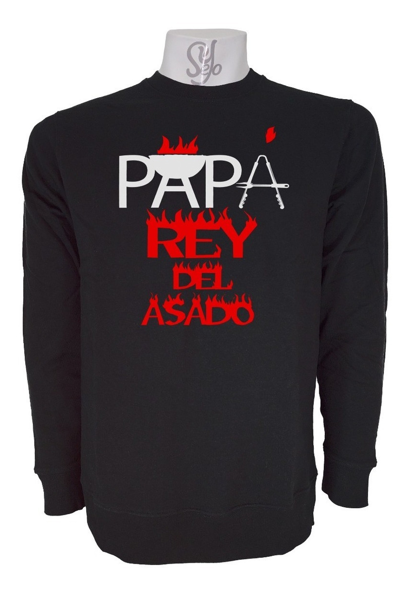Poleron De Hombre Papa Rey Del Asado Parrilla Dia Padre Dad 1 Poleron De Hombre Papa Rey Del Asado Parrilla Dia Padre Dad