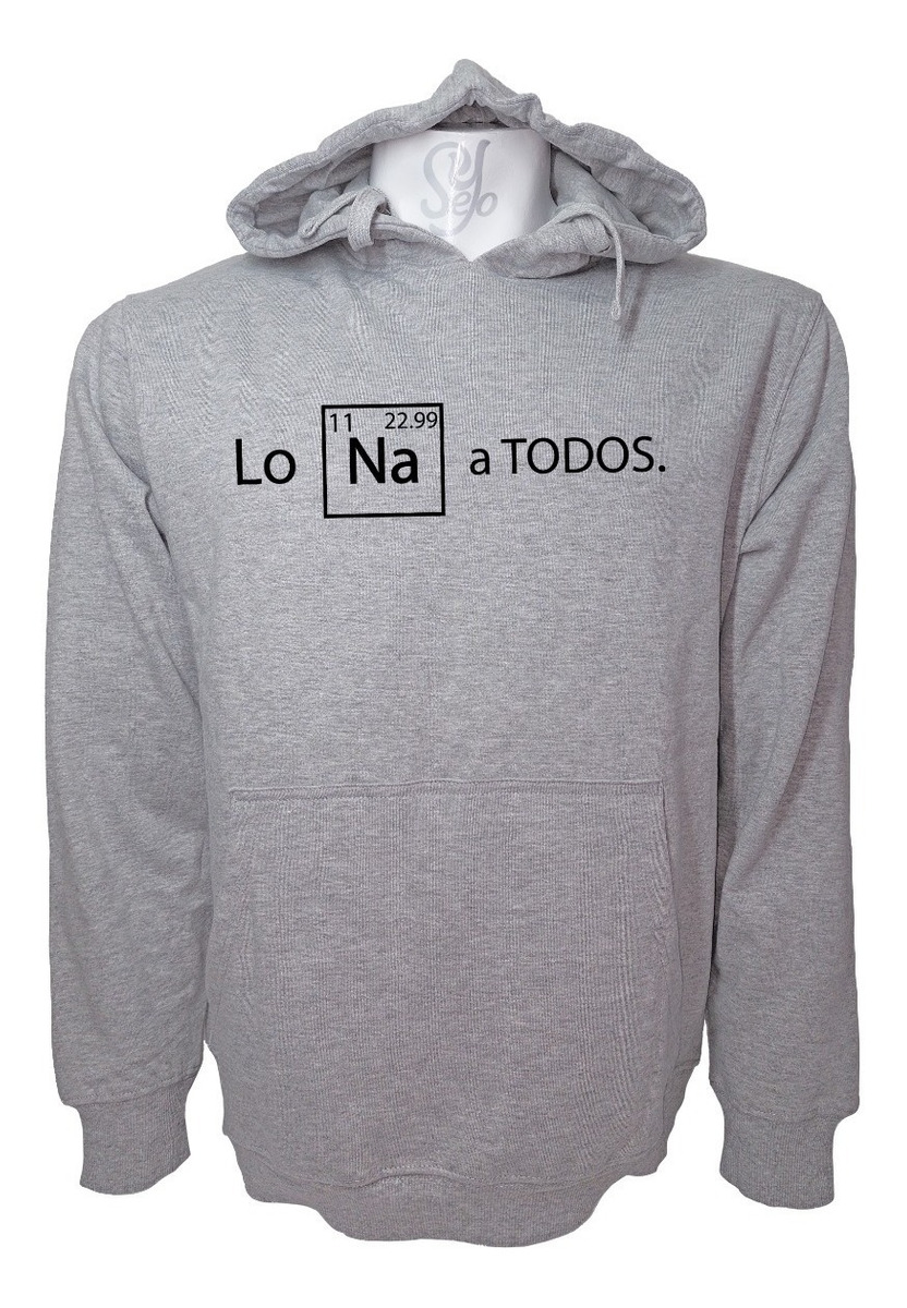 Poleron Con Capucha Graciosa Los Odio A Todos Química Sodio 3 Poleron Con Capucha Graciosa Los Odio A Todos Química Sodio