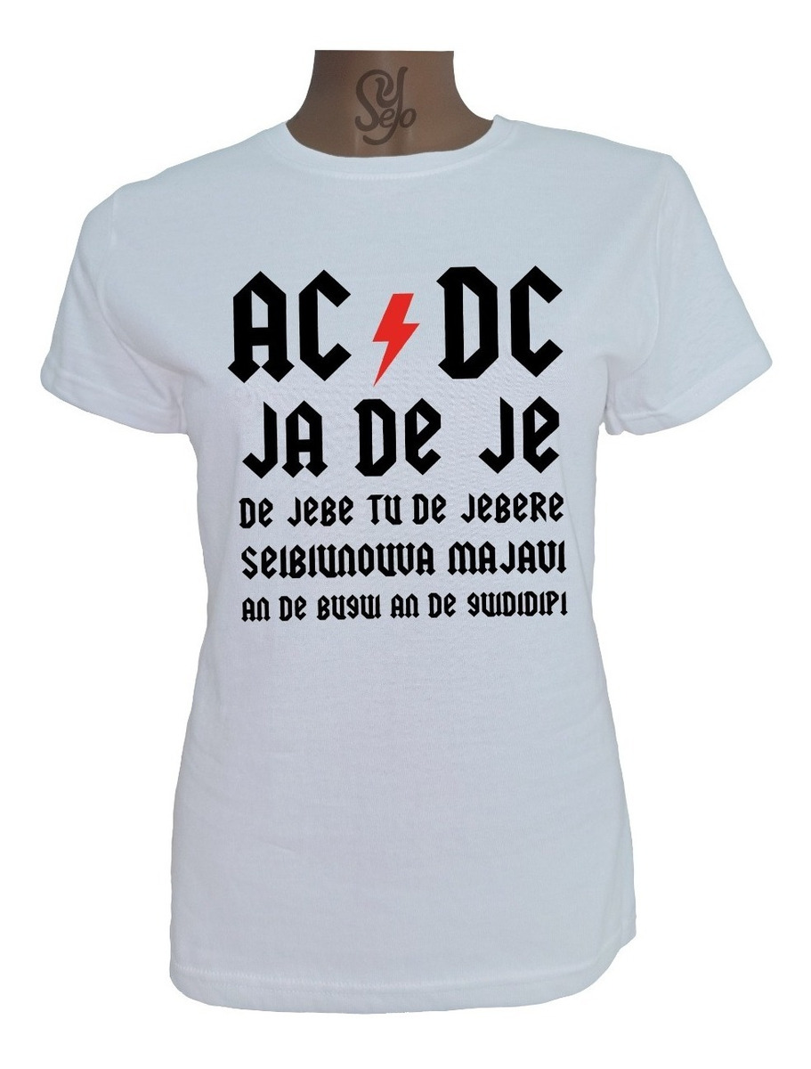 Polera De Mujer Estampado Ac Dc Rock Satira Asereje 4 Polera De Mujer Estampado Ac Dc Rock Satira Asereje