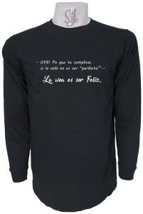 Polera De Hombre Manga Larga Con Frase: OYE Pa´que le complicai…