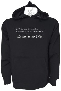 Poleron Con Capucha Con Frase: OYE Pa´que le complicai…