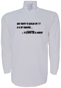 Polera De Hombre Manga Larga Con Frase: ¡¿QUE TANTO TE QUEJAI OH?!