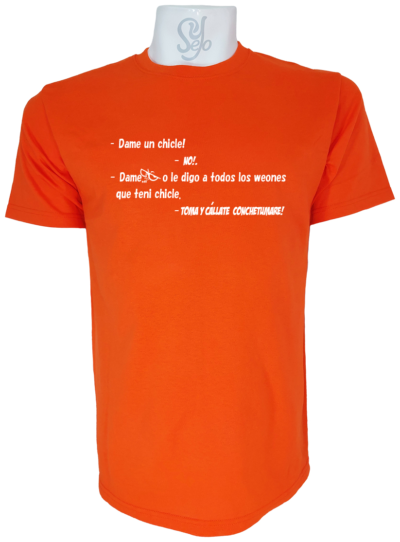 Polera de Hombre Con Frase: Dame Chicle, o LE DIGO A TODOS! 5 Polera de Hombre Con Frase: Dame Chicle, o LE DIGO A TODOS!