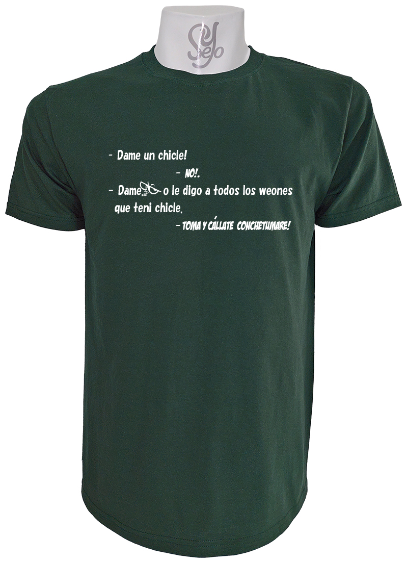 Polera de Hombre Con Frase: Dame Chicle, o LE DIGO A TODOS! 8 Polera de Hombre Con Frase: Dame Chicle, o LE DIGO A TODOS!