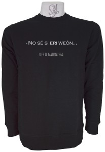 Poleron Polo Frase: no sé si eri weon o es tu naturaleza