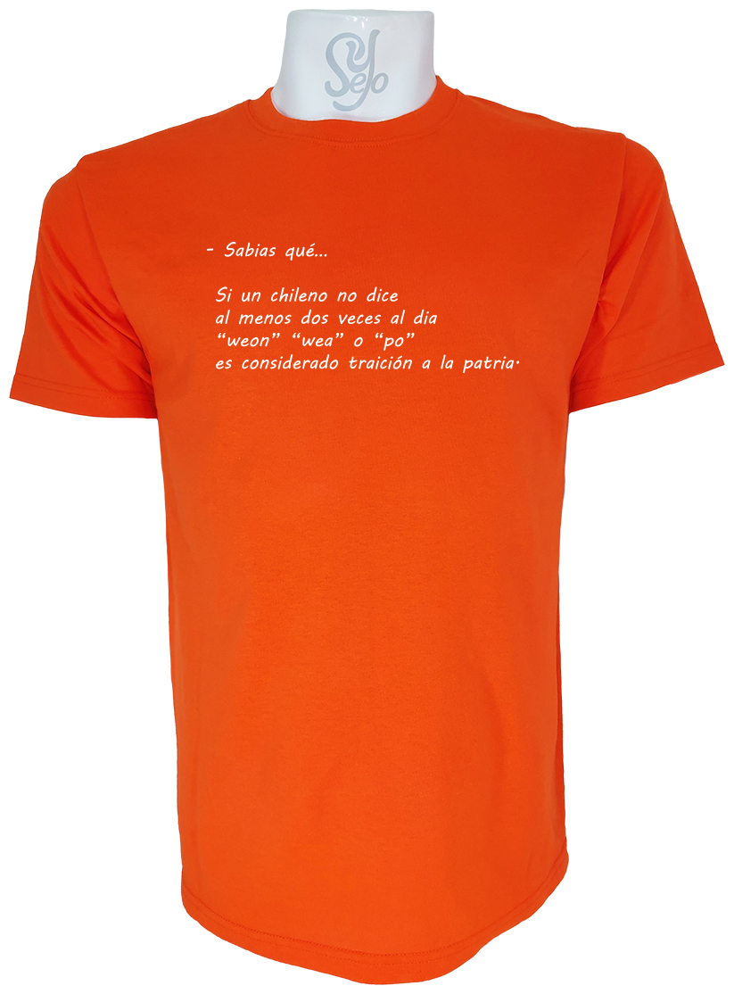 Polera de Hombre Frase: Sabias que, si un chileno. Polera de Hombre Frase: Sabias que, si un chileno..