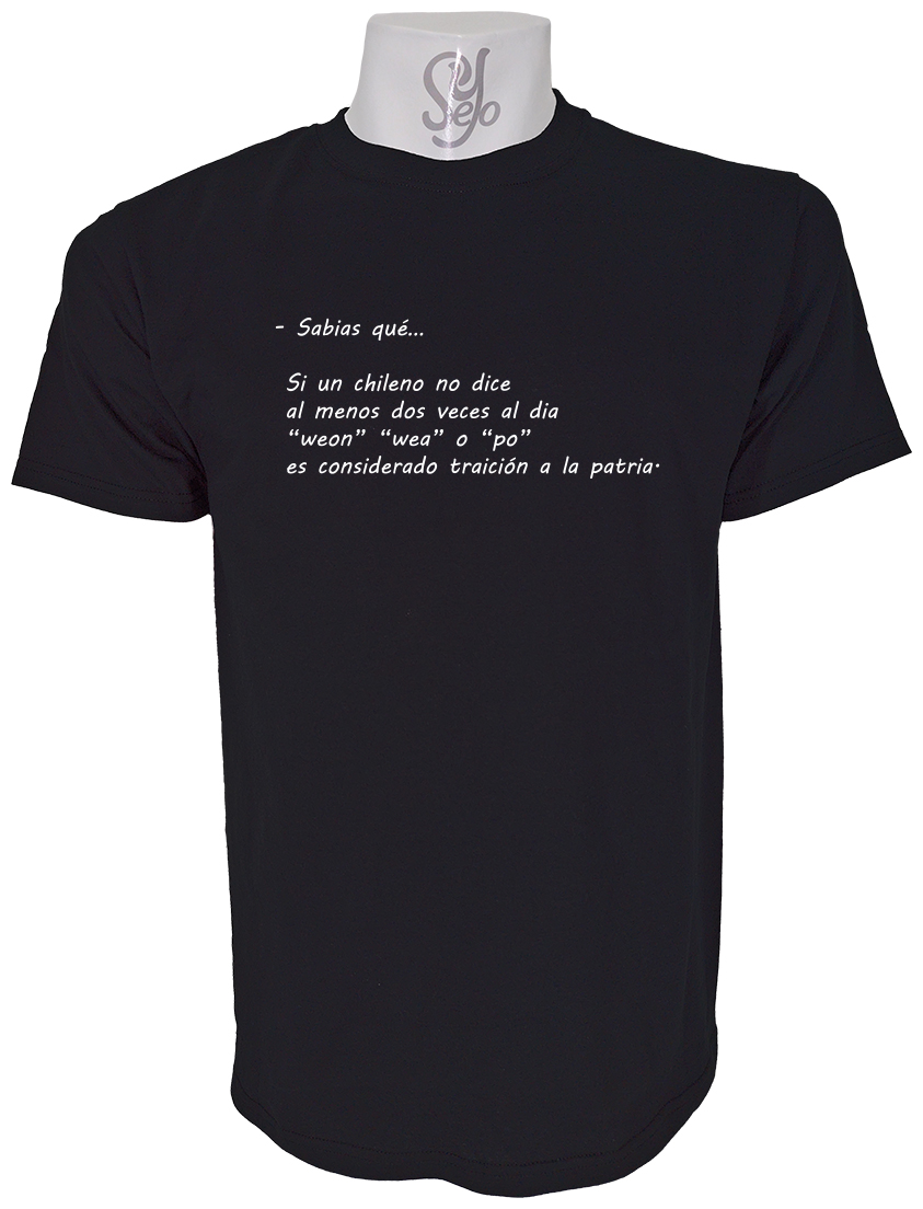 Polera de Hombre Frase: Sabias que, si un chileno. Polera de Hombre Frase: Sabias que, si un chileno..