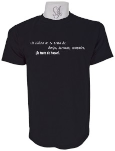 Polera de Hombre Frase: Un chileno te trata de hueon
